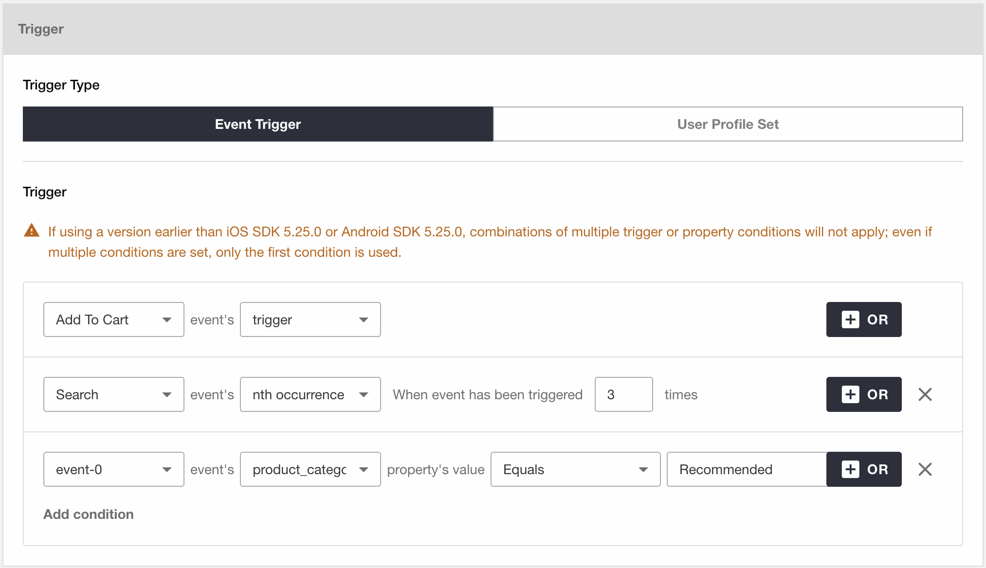 Trigger Event OR Conditions