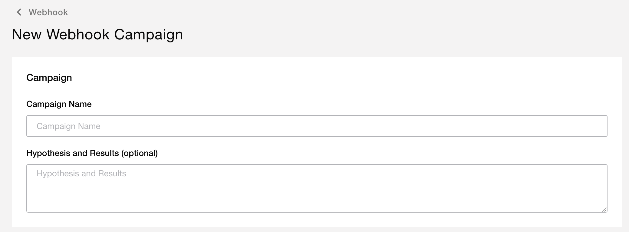 Input fields for the campaign name, campaign goal, and campaign hypothesis and results